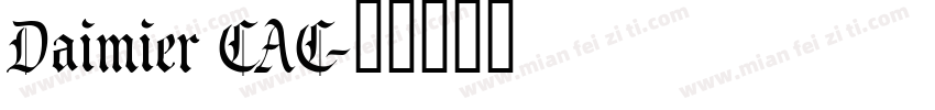 Daimier CAC字体转换